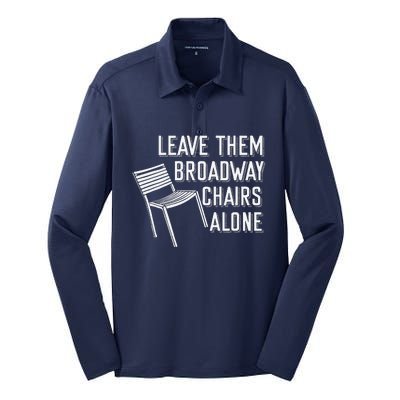 Leave Them Broadway Chairs Alone Silk Touch Performance Long Sleeve Polo