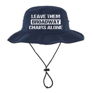 Leave Them Broadway Chairs Alone Legacy Cool Fit Booney Bucket Hat