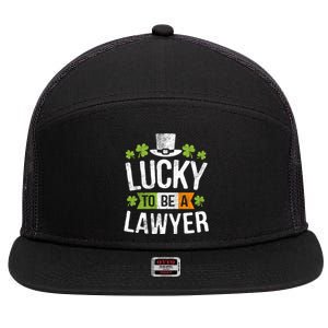 Lucky To Be A Lawyer Funny Gift St Patricks Day Gifgreat Gift 7 Panel Mesh Trucker Snapback Hat