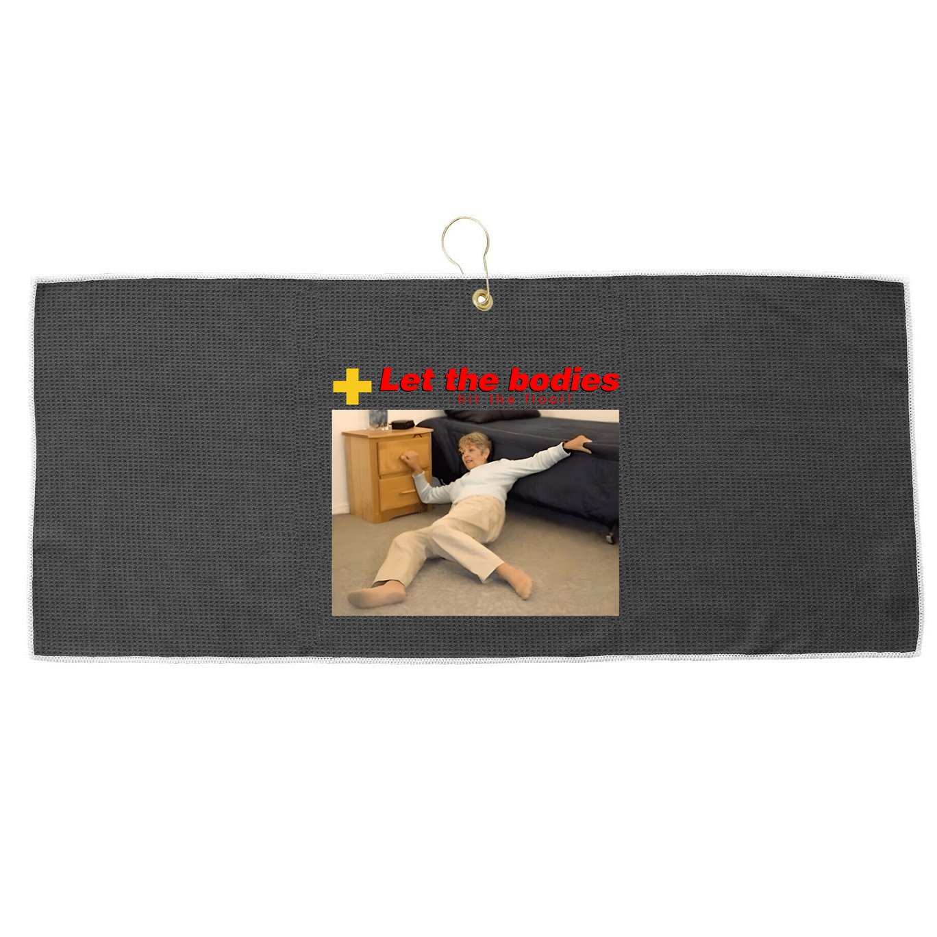 Let The Bodies Hit The Floor Funny Meme Large Microfiber Waffle Golf Towel