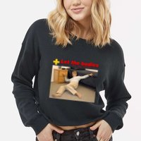 Let The Bodies Hit The Floor Funny Meme Cropped Pullover Crew