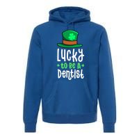 Lucky To Be A Dentist St Patricks Day Shamrock Dental Gift Premium Hoodie