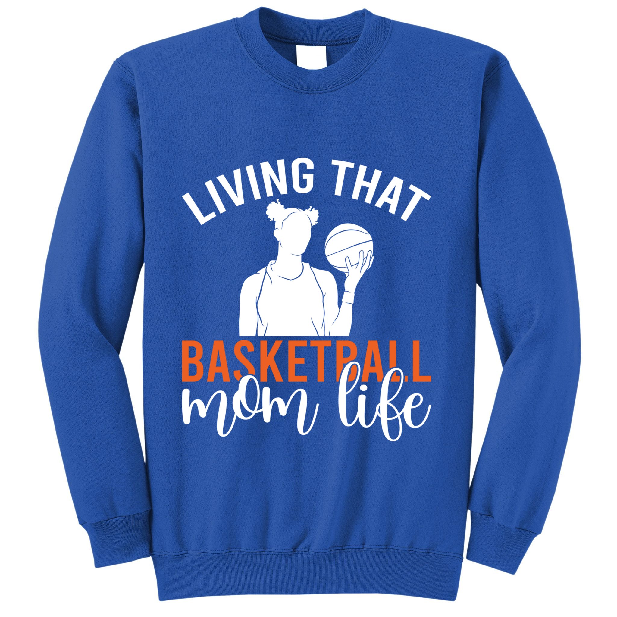 Living That Basketball Mom Life Basketball Mom Gift Sweatshirt