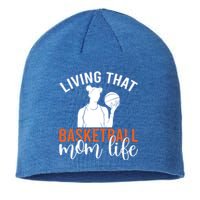 Living That Basketball Mom Life Basketball Mom Gift Sustainable Beanie