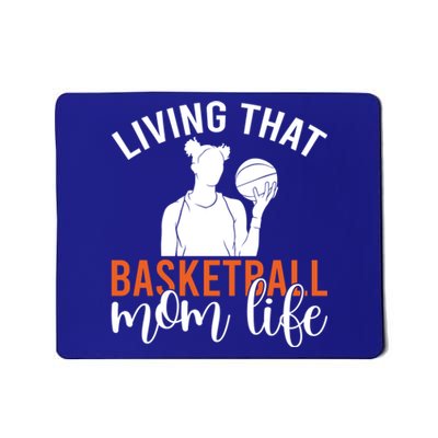 Living That Basketball Mom Life Basketball Mom Gift Mousepad