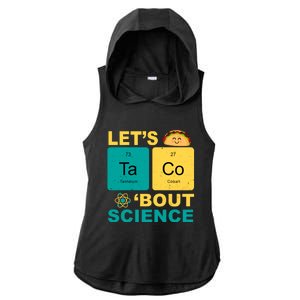 Let's Taco 'Bout Science Funny Ladies PosiCharge Tri-Blend Wicking Draft Hoodie Tank