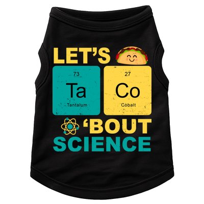 Let's Taco 'Bout Science Funny Doggie Tank