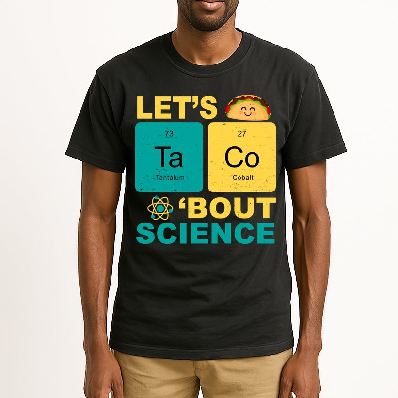 Let's Taco 'Bout Science Funny Tall T-Shirt