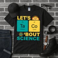 Let's Taco 'Bout Science Funny Tall T-Shirt