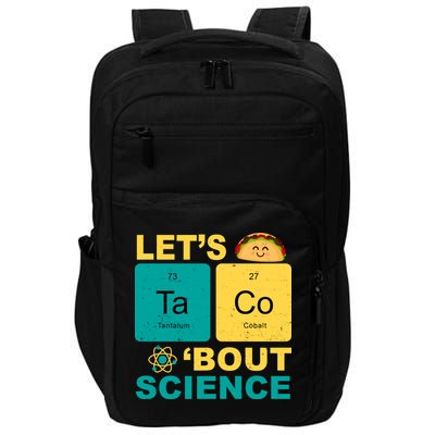 Let's Taco 'Bout Science Funny Impact Tech Backpack