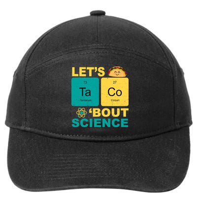 Let's Taco 'Bout Science Funny 7-Panel Snapback Hat