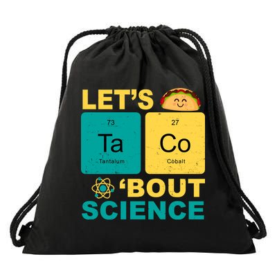 Let's Taco 'Bout Science Funny Drawstring Bag