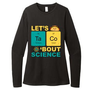 Let's Taco 'Bout Science Funny Womens CVC Long Sleeve Shirt