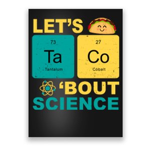 Let's Taco 'Bout Science Funny Poster