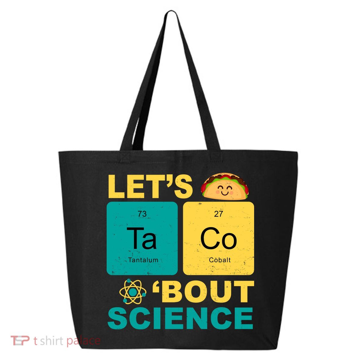 Let's Taco 'Bout Science Funny 25L Jumbo Tote