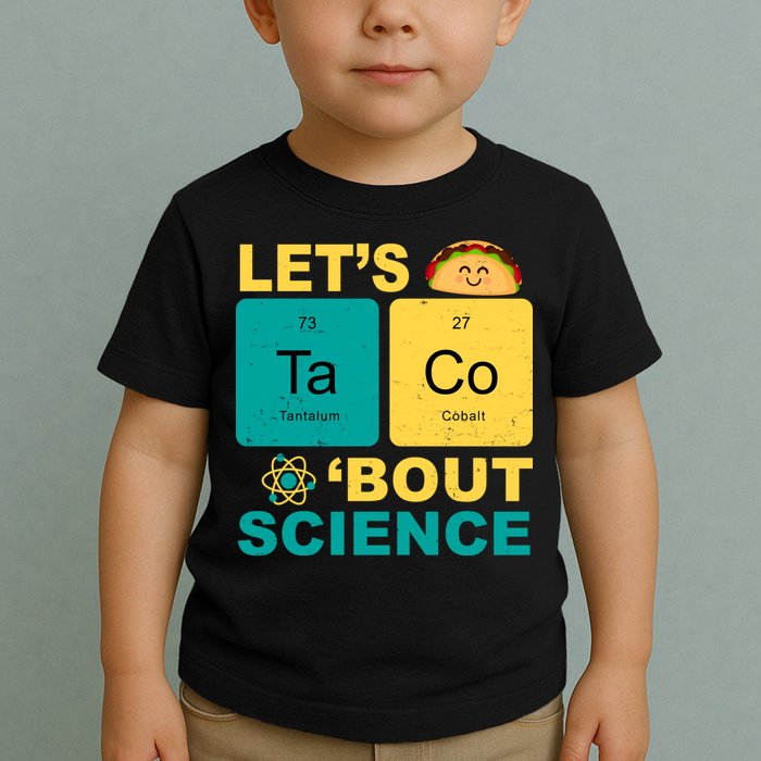 Let's Taco 'Bout Science Funny Toddler T-Shirt