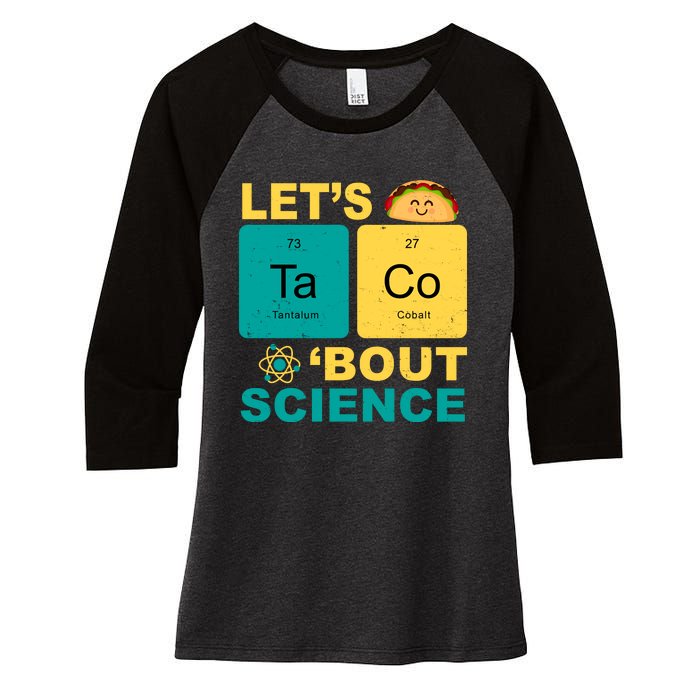 Let's Taco 'Bout Science Funny Women's Tri-Blend 3/4-Sleeve Raglan Shirt