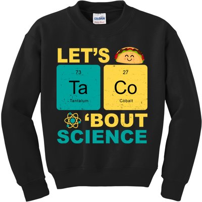 Let's Taco 'Bout Science Funny Kids Sweatshirt