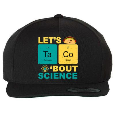 Let's Taco 'Bout Science Funny Wool Snapback Cap