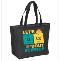 Let's Taco 'Bout Science Funny Zip Tote Bag