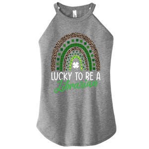 Lucky To Be A Librarian Tee School St Patrick's Day Library Gift Women's Perfect Tri Rocker Tank