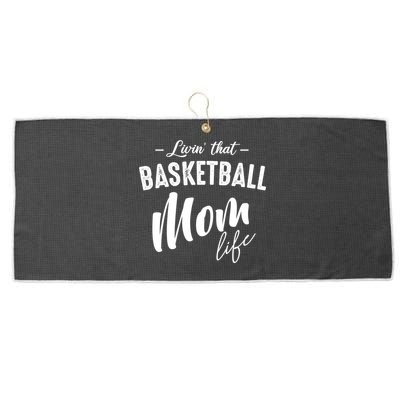 Livin' That Basketball Mom Life Softball Coach Player Lover Cool Gift Large Microfiber Waffle Golf Towel