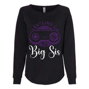 Leveling To Big Sis Big Sis Little Bro Designs Gift Womens California Wash Sweatshirt