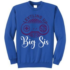 Leveling To Big Sis Big Sis Little Bro Designs Gift Sweatshirt