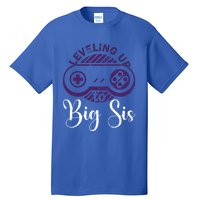 Leveling To Big Sis Big Sis Little Bro Designs Gift Tall T-Shirt