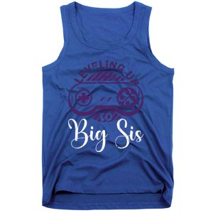 Leveling To Big Sis Big Sis Little Bro Designs Gift Tank Top