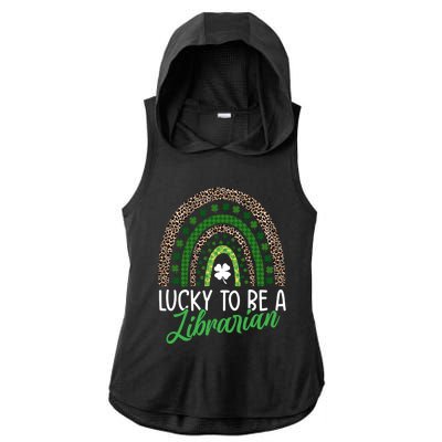 Lucky To Be A Librarian Tee School St Patrick's Day Library Gift Ladies PosiCharge Tri-Blend Wicking Draft Hoodie Tank