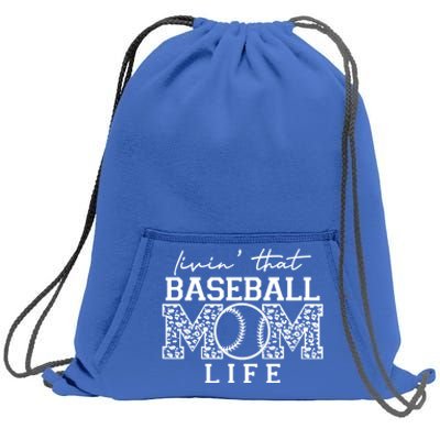 Livin That Baseball Mom Life Leopard Happy Mothers Day Cool Gift Sweatshirt Cinch Pack Bag