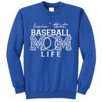 Livin That Baseball Mom Life Leopard Happy Mothers Day Cool Gift Tall Sweatshirt