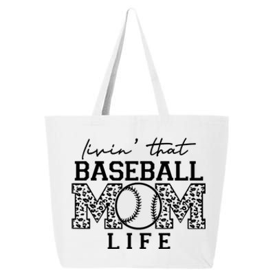 Livin That Baseball Mom Life Leopard Happy Mothers Day Cool Gift 25L Jumbo Tote