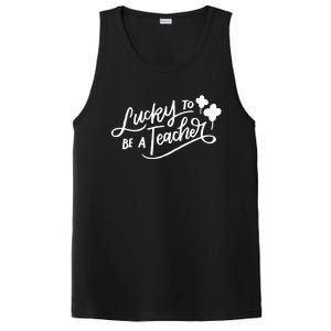 Lucky To Be A Teacher St Patricks Day School Teaching Funny Gift PosiCharge Competitor Tank