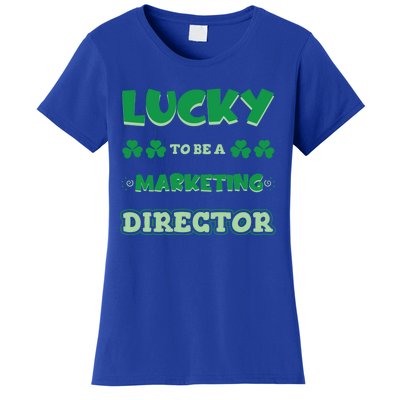 Lucky To Be A Marketing Director St Patrick's Day Irish Job Cool Gift Women's T-Shirt