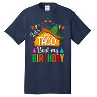 LetS Taco Bout My Birthday Cinco De Mayo Tacos Tall T-Shirt