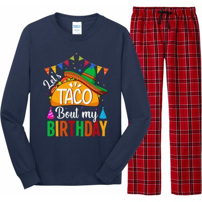 LetS Taco Bout My Birthday Cinco De Mayo Tacos Long Sleeve Pajama Set