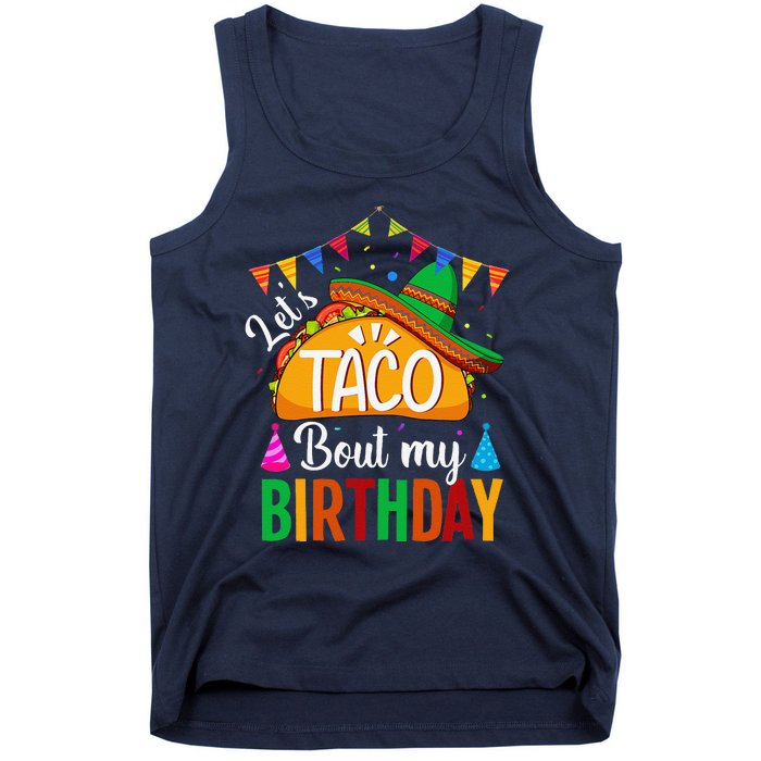 LetS Taco Bout My Birthday Cinco De Mayo Tacos Tank Top