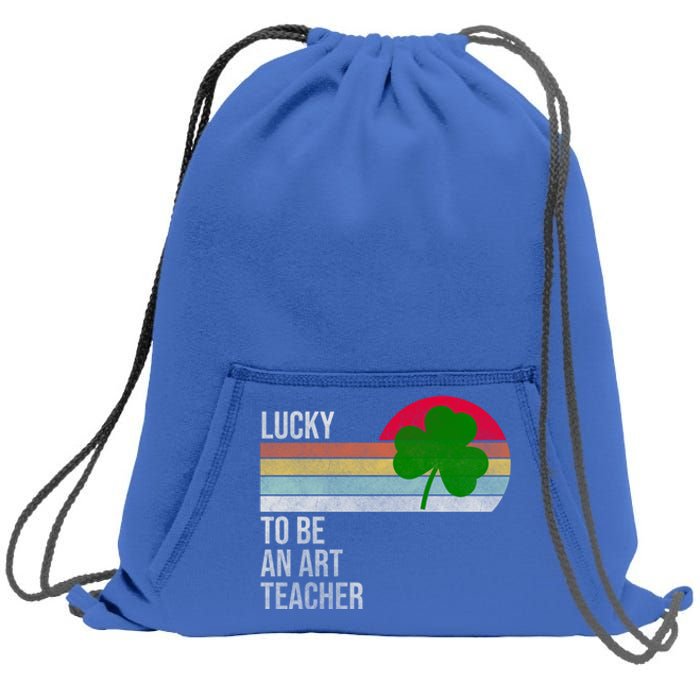 Lucky To Be An Art Teacher St Patricks Day Vintage Retro Gift Sweatshirt Cinch Pack Bag