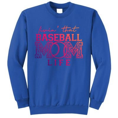 Livin That Baseball Mom Life Leopard Happy Mothers Day Gift Sweatshirt