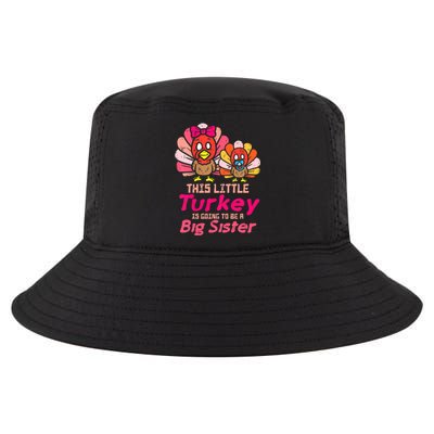 Little Turkey Big Cute Sister Fall Season Thanksgiving Cool Comfort Performance Bucket Hat