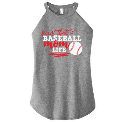 Livin That Baseball Mom Life Cute Gift Women’s Perfect Tri Rocker Tank