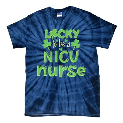 Lucky To Be A NICU Nurse ST Patricks Day Gift RN Shamrock Tie-Dye T-Shirt