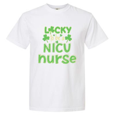 Lucky To Be A NICU Nurse ST Patricks Day Gift RN Shamrock Garment-Dyed Heavyweight T-Shirt