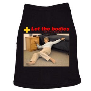 Let The Bodies Hit The Floor Doggie Tank