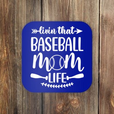 Livin That Baseball Mom Life Cute Support School Sports Gift Coaster