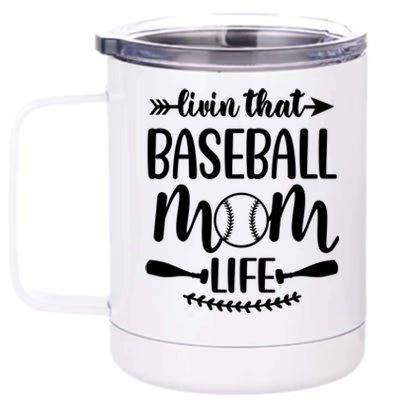 Livin That Baseball Mom Life Cute Support School Sports Gift 12 oz Stainless Steel Tumbler Cup