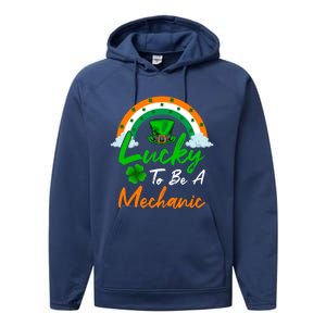 Lucky To Be A Mechanic St Patrick's Day Gift Performance Fleece Hoodie