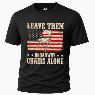 Leave Them Broadway Chairs Alone Vintage Us Flag Performance Shirt